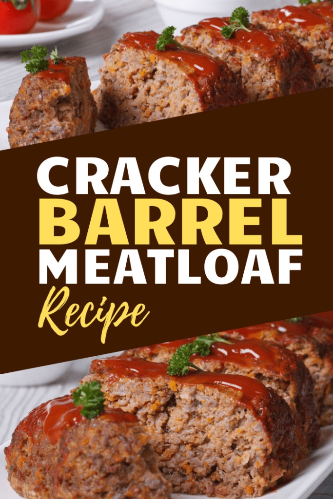 Cracker Barrel Meatloaf