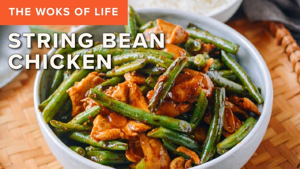 String Bean Chicken Recipe